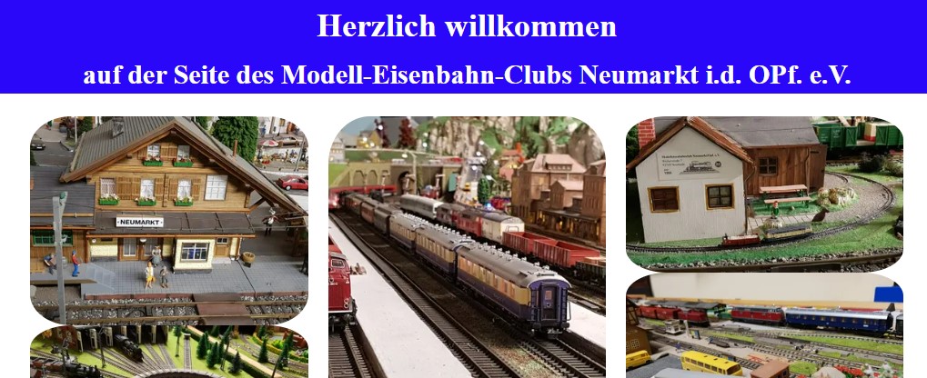 Modelleisenbahnclub Neumarkt i.d. OPf – Neumarkt 92318