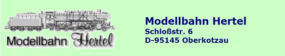 Adam Hertel Modellbahn / Keller Modellbahn-Shop e.K. – Oberkotzau 95145
